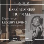 مول لارز بيزنس هب العاصمة الإدارية Larz Business Hup Mall