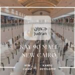 مول كاي 90 القاهرة الجديدة Kay 90 New Cairo